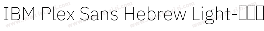 IBM Plex Sans Hebrew Light字体转换